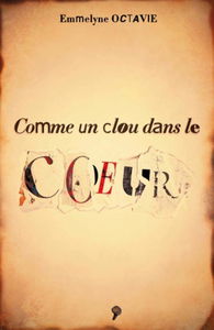 Comme un clou dans le coeur