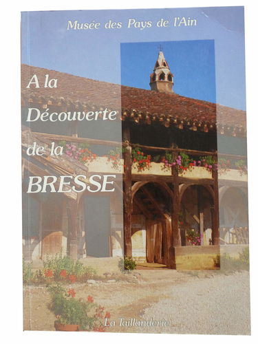 A la découverte de la Bresse
