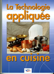 La technologie appliquée en cuisine