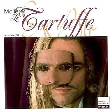 Le Tartuffe ou L'imposteur : comédie, 1664-1669 : texte intégral