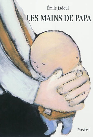 Les mains de papa