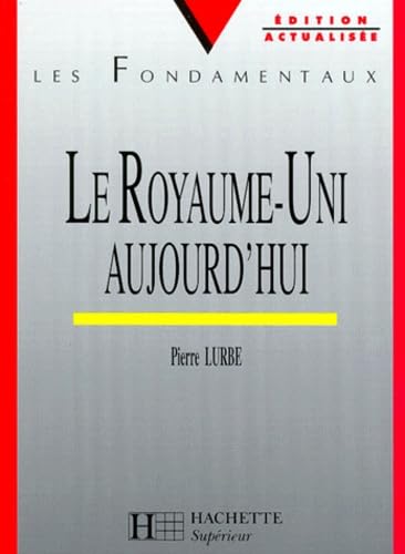Le Royaume-Uni aujourd'hui