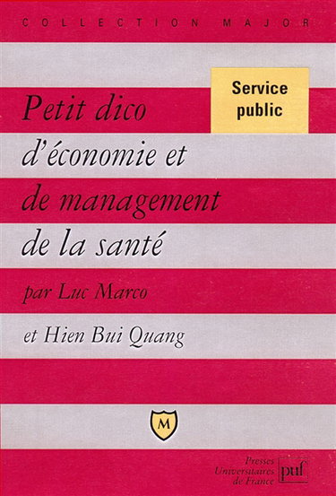 Petit dico d'économie et de management de la santé