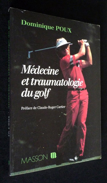 Couverture de Médecine et traumatologie du golf