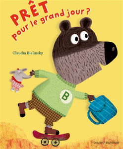 A demain les copains !. Vol. 1. Prêt pour le grand jour ?