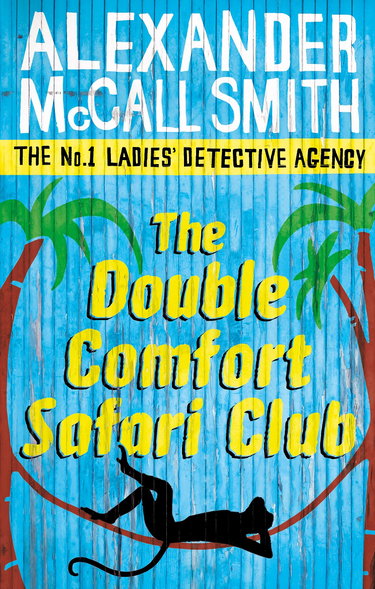 Couverture de The Double Comfort Safari Club par Alexander McCall Smith