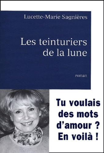 Les teinturiers de la lune