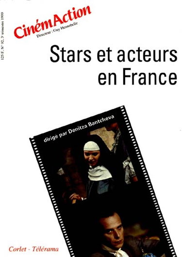 Couverture de CinémAction, n° 92. Stars et acteurs en France