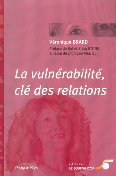La vulnérabilité, clé des relations