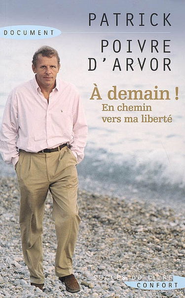 A demain ! : en chemin vers ma liberté