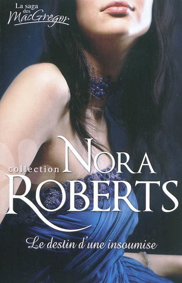 Le destin d'une insoumise : la saga des MacGregor