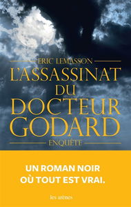 L'assassinat du docteur Godard : enquête