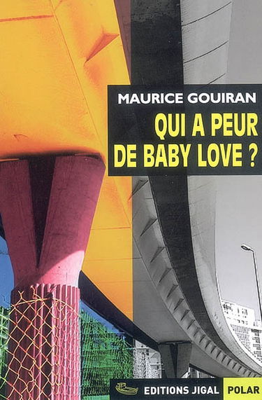 Qui a peur de Baby love ?