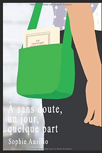 À sans doute, un jour, quelque part