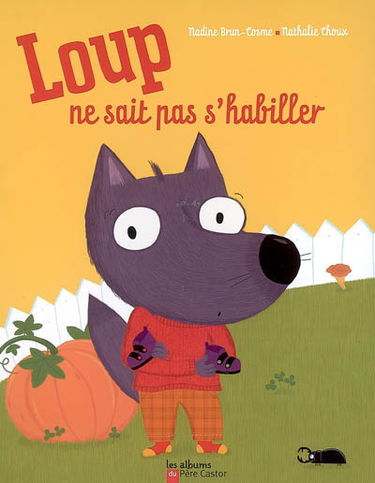 Loup ne sait pas s'habiller