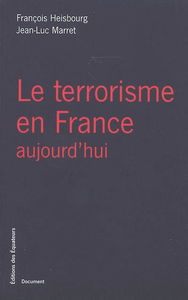 Le terrorisme en France aujourd'hui