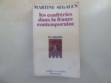 Les Confréries dans la France contemporaine : les charités
