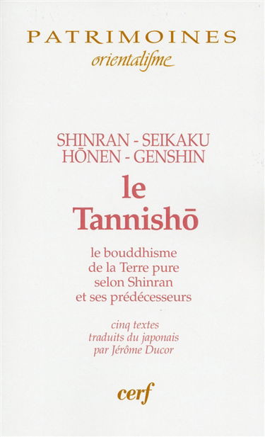 Le Tannishô : le bouddhisme de la Terre pure selon Shinran et ses prédécesseurs