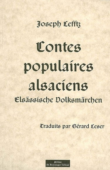 Contes populaires alsaciens. Elsässiche Dolksmärchen