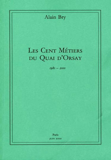 Les cent métiers du Quai d'Orsay : 1980-2000