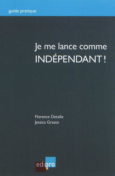 Je me lance comme indépendant !
