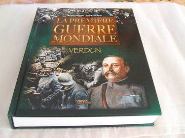 La Première Guerre Mondiale - Verdun