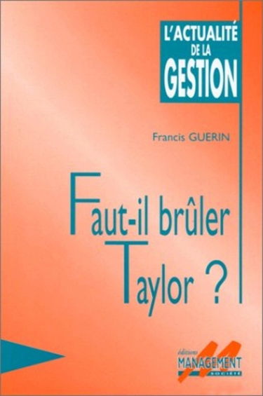 Faut-il brûler Taylor ?