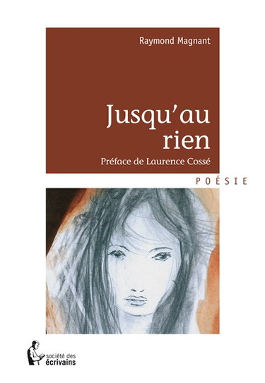 Couverture de Jusqu'au rien par Raymond Magnant
