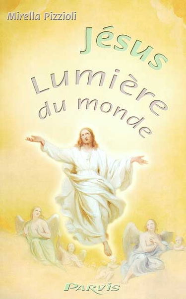 Jésus, lumière du monde