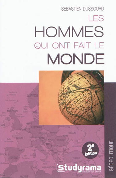 Les hommes qui ont fait le monde