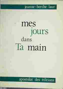 Mes jours dans ta main