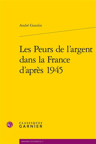 Les peurs de l'argent dans la France d'après 1945