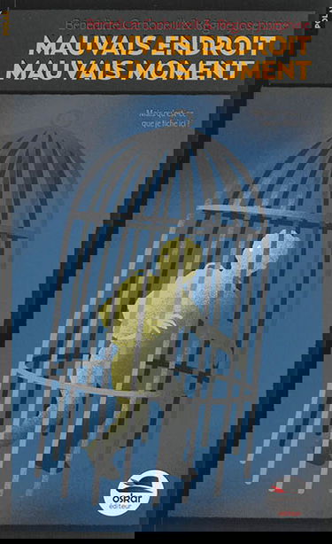 Mauvais endroit, mauvais moment