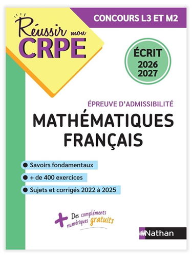 Mathématiques, français, épreuve d'admissibilité : écrit 2026-2027 : concours L3 et M2