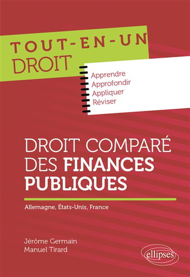 Droit comparé des finances publiques : Allemagne, Etats-Unis, France