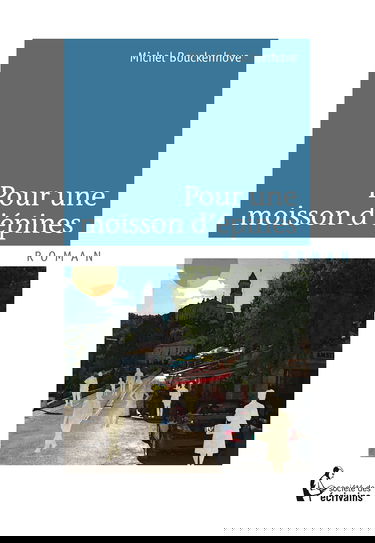 Pour une moisson d'épines