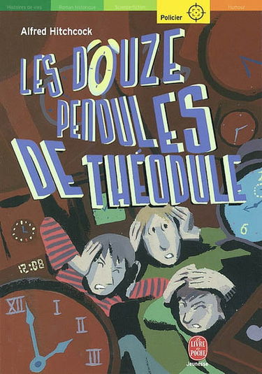 Les douze pendules de Théodule