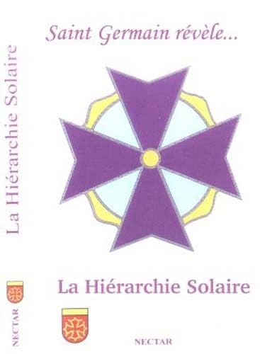 Saint Germain révèle-- la voie de la conscience : la hiérarchie solaire
