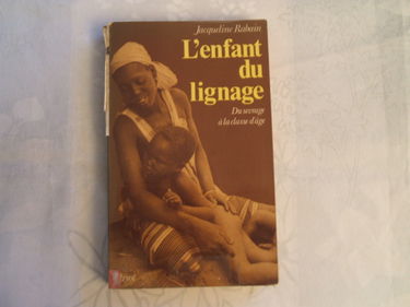 L'Enfant du lignage : Du sevrage à la classe d'âge chez les Wolof du Sénégal (Bibliothèque scientifique)