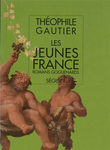 Les Jeunes France : romans goguenards