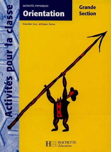 Orientation, grande section : activités physiques