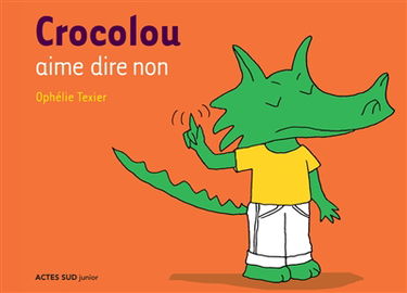 Crocolou aime dire non