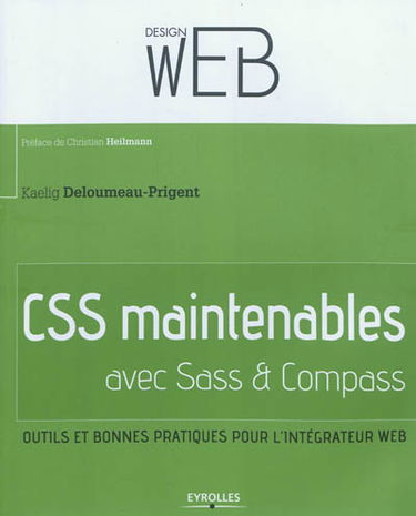 CSS maintenables avec SASS et Compass : outils et bonnes pratiques pour l'intégrateur Web