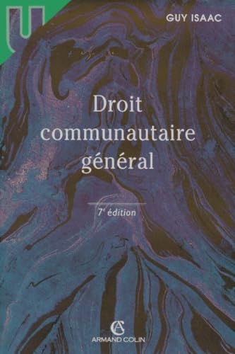 Droit Communautaire General. 7eme Edition