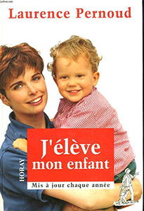 J'élève mon enfant
