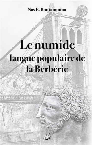 Le numide, langue populaire de la Berbérie