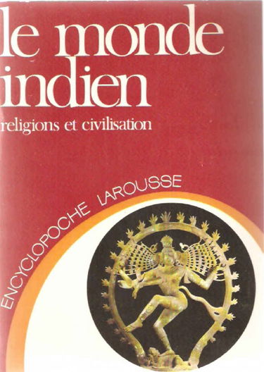 Le Monde indien : Religions et civilisation (Encyclopoche Larousse)