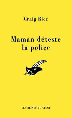 Maman déteste la police