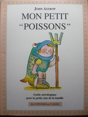 Poissons : guide astrologique de la petite star de la famille