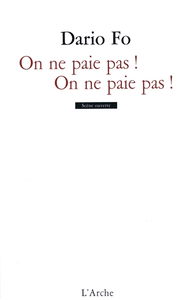 On ne paie pas ! On ne paie pas !